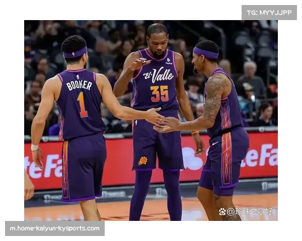 太阳三连胜逼近西部前六 布克格林后场组合状态回升 太阳三连胜逼近西部前六 布克格林后场组合状态回升